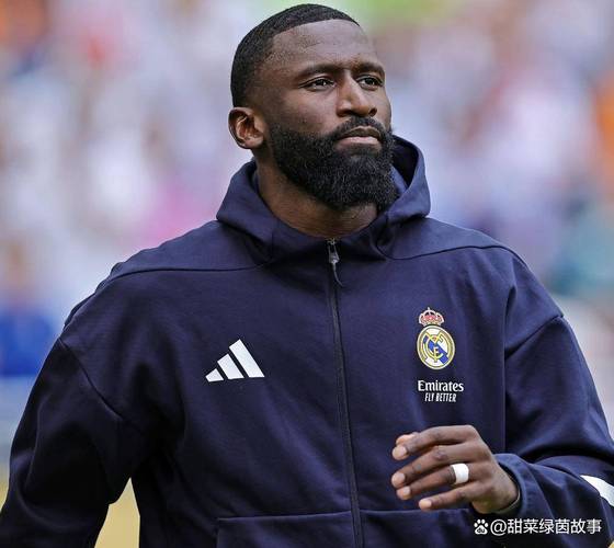 皇马铁卫吕迪格：最恨坑队友的球员，我为上场健康都不顾了！